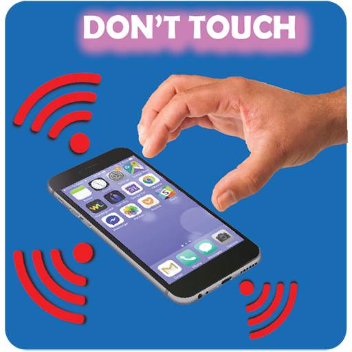 Don't touch my phone:  Anti th