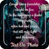 Text on Photo/Image : Pic Master, Quotes Maker