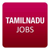 தமிழ்நாடு வேலைவாய்ப்புகள் - Tamil Nadu govt jobs