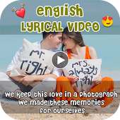 My Photos Lyrical English Video Status Maker