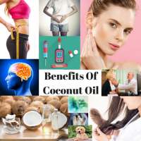 BENEFITS OF COCONUT OIL - FOR COMMON PROBLEMS on 9Apps