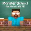 Monster School for Minecraft