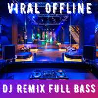 DJ Remix Full Bass Complete Offline on 9Apps
