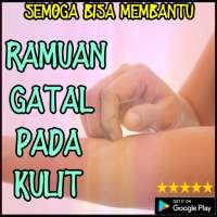 Ramuan Gatal Gatal Pada Kulit on 9Apps