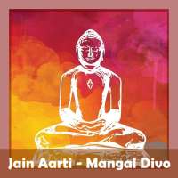 Jain Aarti - Mangal Divo