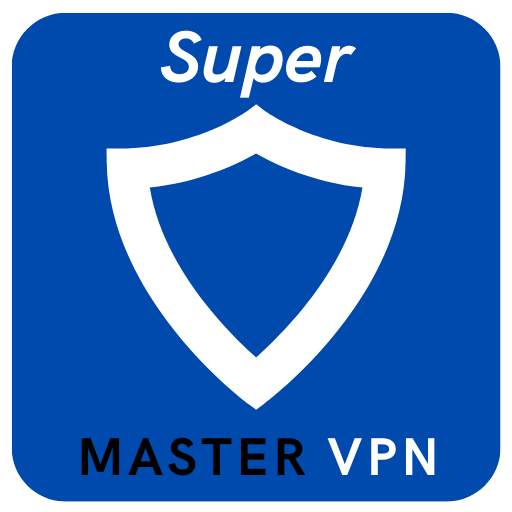 Super Master VPN- Proxy Server & Secure Service