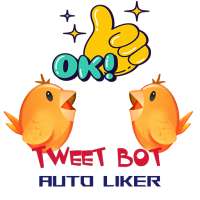 Tweet Bot - Auto Liker