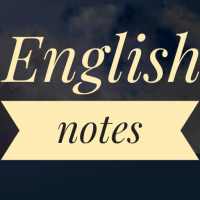 ENGLISH NOTES FORM ONE TO FOUR  - KCSE REVISION