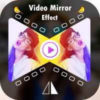 Video Mirror Effect Editor on 9Apps