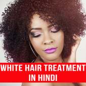 White Hair Problem Solution in Hindi