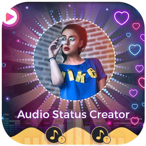 Audio Status Creator - Photo & Audio Status Maker