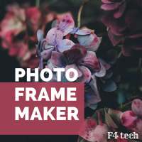 Photo Frame Maker & Editor