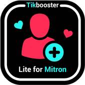 Lite for Mitron - Tiktik Booster on 9Apps