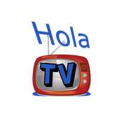 Hola TV on 9Apps
