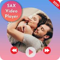 SAX HD Video Player, 4K HD Video Player Video Call