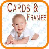New Born Baby: Cards & Frames
