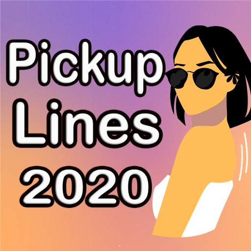 Pick up lines 2020 - Pick Your Line