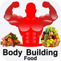 Body Building Food on 9Apps