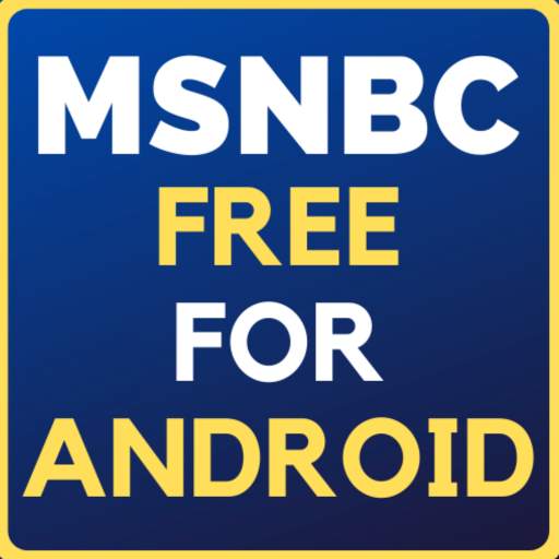 MSNBC Live News App Free For Android Not Official