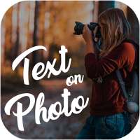 Text on photo - photo editor,  on 9Apps