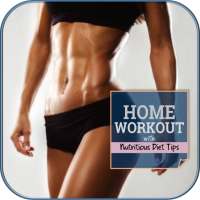Home Workout With Nutritious Diet Tips