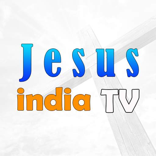 JESUS INDIA TV