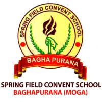 Spring Field Convent School, Baghapurana (Moga) on 9Apps