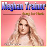 Meghan Trainor Song for Music