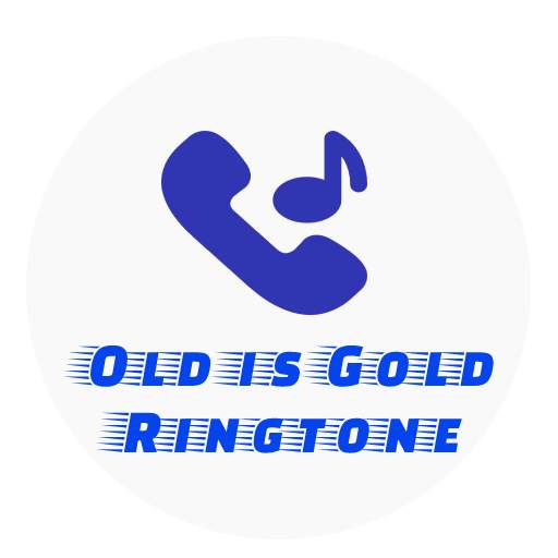 Old is Gold Ringtones