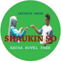 Shaukin So - Hausa Novel
