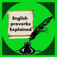 English Proverbs Explained on 9Apps