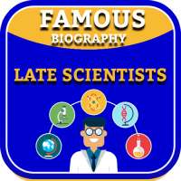 Biography of famous Scientists