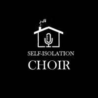 Self Isolation Choir