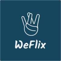 WeFlix | Free Latest Entertainment