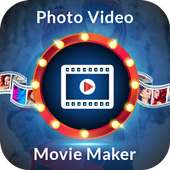 Photo Video Movie Maker 2019