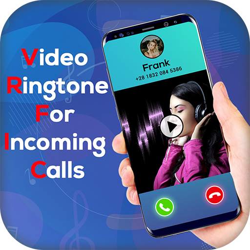 Video Ringtone For Incoming Call
