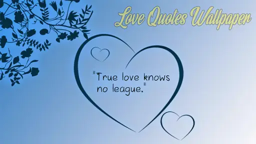 Love Quotes Wallpaper APK Download 2023 - Free - 9Apps