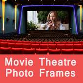 Movie Theatre Photo Frame For Eye Catching on 9Apps