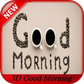 3D Good Morning Images 2018 on 9Apps