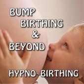 Bump Hypnobirthing and Beyond