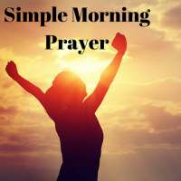 MORNING PRAYER - The Best For Your Day