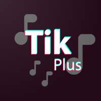 TikPlus - Tăng Follow, Like, View