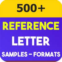 500  Free Reference Letter Samples/Formats on 9Apps
