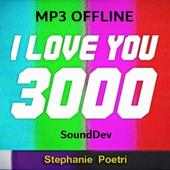 Lagu I Love You 3000 MP3 Lirik on 9Apps