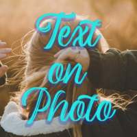 Add Text on Photo - Photo Editor Pro