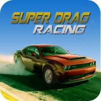 Super Drag Racing