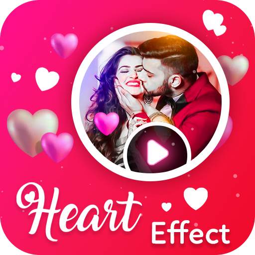 Heart Effect Photo Video Maker - Photo Animation