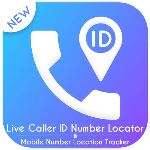 Live Caller ID - Mobile Number Location Tracker