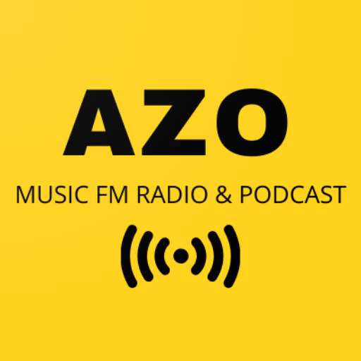 AZO Music Fm Radio & Podcast
