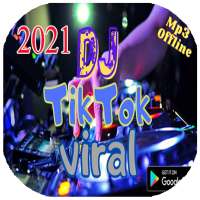 DJ TikTok Remix Offline 2021